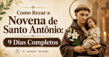 9 Dias de Novena de Santo Antônio: Guia Completo Para Rezar