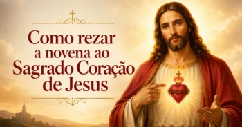 Novena ao Sagrado Coração de Jesus: 9 Dias Para Rezar