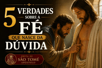 São Tomé Apóstolo: 5 Verdades Sobre a Fé Que Nasce da Dúvida