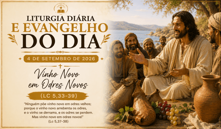 Reflexão do evangelho do dia 4 de setembro de 2026 sobre vinho novo em odres novos
